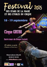 Festival Stars de la Magie et des Etoiles du Cirque. Du 18 au 19 septembre 2015 à Saint-Jean-de-Braye. Loiret. 